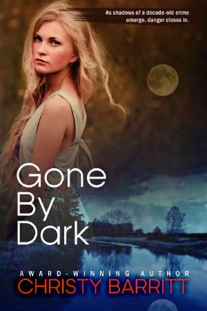 [Carolina Moon 02] • Gone by Dark (Carolina Moon Book 2)